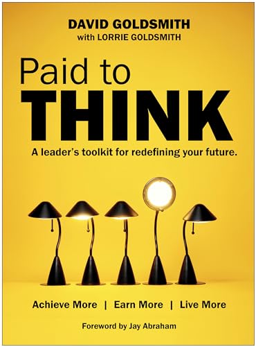 Stock image for Paid to Think: A Leader's Toolkit for Redefining Your Future for sale by BooksRun