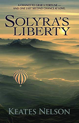 Stock image for Solyra's Liberty for sale by Bookmans