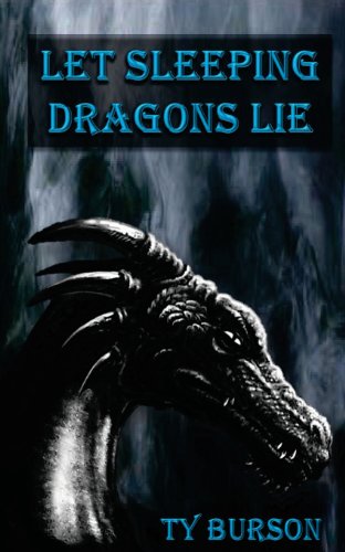 Beispielbild fr Let Sleeping Dragons Lie: Modern Dragon Chronicles zum Verkauf von Wonder Book