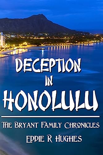 Imagen de archivo de Deception in Honolulu: The Bryant Family Chronicles a la venta por Wonder Book