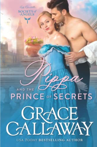 Stock image for Pippa and the Prince of Secrets (Lady Charlotte's Society of Angels) for sale by SecondSale
