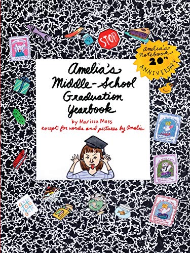 Beispielbild fr Amelia's Middle-School Graduation Yearbook zum Verkauf von Better World Books