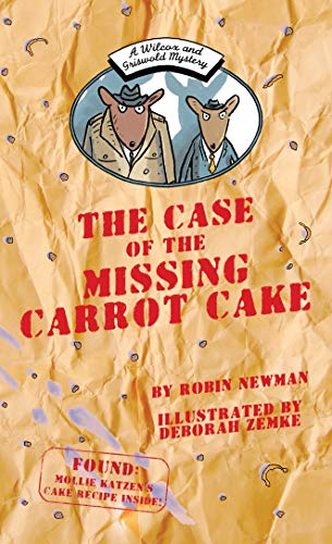 Beispielbild fr The Case of the Missing Carrot Cake : A Wilcox and Griswold Mystery zum Verkauf von Better World Books