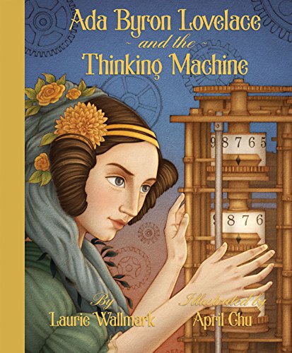 Imagen de archivo de Ada Byron Lovelace and the Thinking Machine a la venta por Better World Books