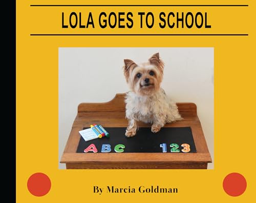Beispielbild fr Lola Goes to School zum Verkauf von Better World Books