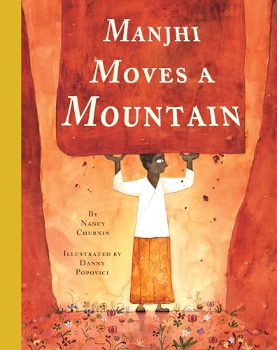 Beispielbild fr Manjhi Moves a Mountain zum Verkauf von Better World Books