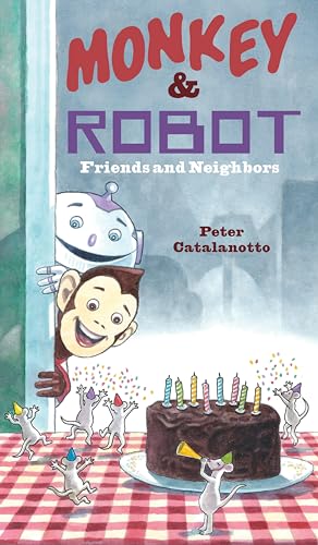 Beispielbild fr Friends and Neighbors : Monkey and Robot zum Verkauf von Better World Books