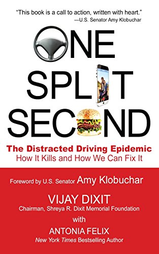 Beispielbild fr One Split Second : The Distracted Driving Epidemic - How It Kills and How We Can Fix It zum Verkauf von Better World Books