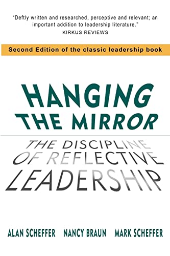 Stock image for Hanging the Mirror: The Discipline of Reflective Leadership for sale by Textbooks_Source