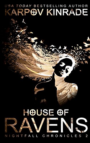 9781939559401: House of Ravens: Volume 2 (The Nightfall Chronicles)