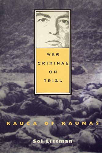 9781939561305: War Criminal on Trial - Rauca of Kaunas
