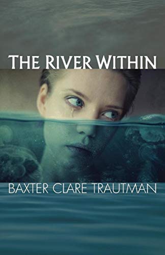 9781939562258: The River Within