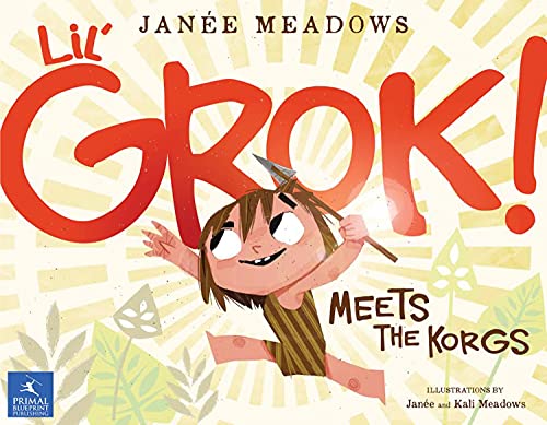 Stock image for Lil' Grok Meets the Korgs for sale by ThriftBooks-Dallas