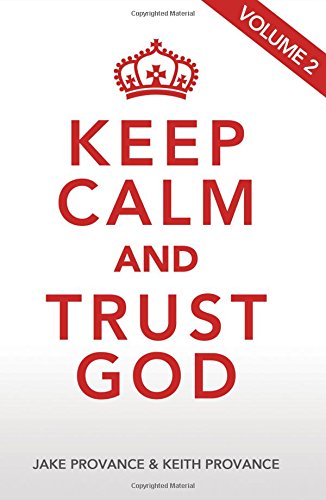 Beispielbild fr Keep Calm and Trust God Volume 2 zum Verkauf von SecondSale