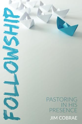 Stock image for Followship: Pastoring in His Presence for sale by Jenson Books Inc