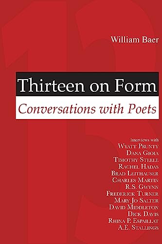 Imagen de archivo de Thirteen on Form: Conversations with Poets a la venta por Revaluation Books