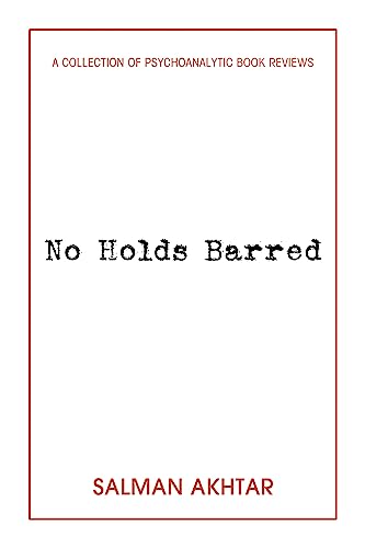 Stock image for No Holds Barred: A Collection of Psychoanalytic Book Reviews for sale by ZBK Books