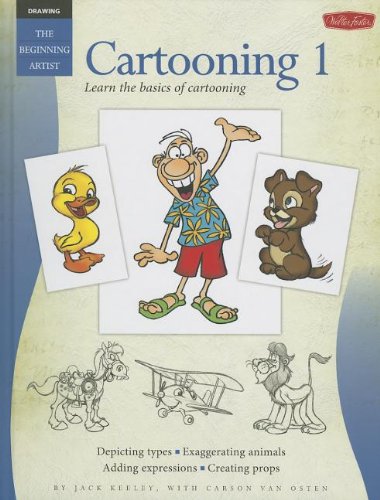 Imagen de archivo de Cartooning 1: Learn the Basics of Cartooning (Beginning Artists) a la venta por Better World Books