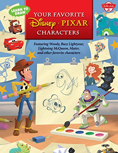 Stock image for Learn to Draw Your Favorite DisneyPixar Characters: Featuring Woody, Buzz Lightyear, Lightning McQueen, Mater, and other favorite characters (Learn to Draw Favorite Characters: Expanded Edition) for sale by mountain