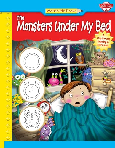 Imagen de archivo de Watch Me Draw the Monsters Under my Bed a la venta por Blue Vase Books