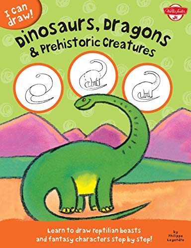 Stock image for I Can Draw Dinosaurs, Dragons & Prehistoric Creatures: Learn to Draw Reptilian Beasts and Fantasy Characters Step by Step! for sale by ThriftBooks-Dallas