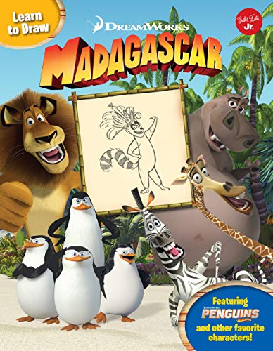 Imagen de archivo de Learn to Draw DreamWorks' Madagascar: Featuring the Penguins of Madagascar and other favorite characters! (Learn to Draw Favorite Characters: Expanded Edition) a la venta por Irish Booksellers