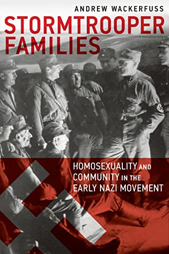 9781939594044: Stormtrooper Families – Homosexuality and Community in the Early Nazi Movement
