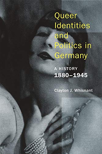 Beispielbild fr Queer Identities and Politics in Germany zum Verkauf von Blackwell's