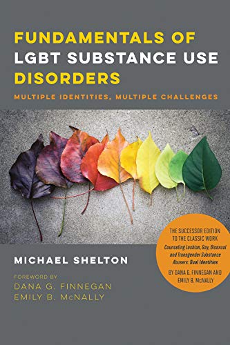 Imagen de archivo de Fundamentals of Lgbt Substance Use Disorders: Multiple Identities, Multiple Challenges a la venta por ThriftBooks-Dallas