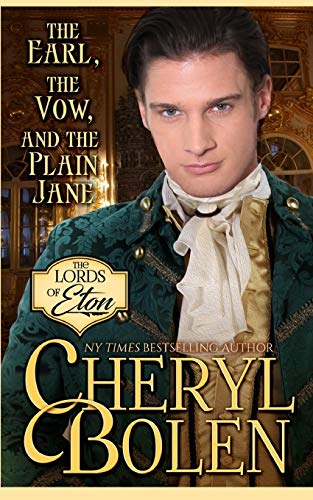 Beispielbild fr The Earl, the Vow, and the Plain Jane (The Lords of Eton) (Volume 2) zum Verkauf von SecondSale