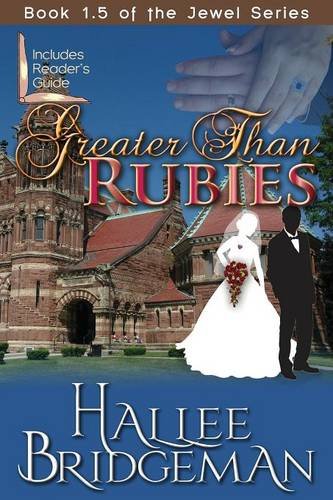 9781939603180: Greater Than Rubies: Novella Inspired by the Jewel Series
