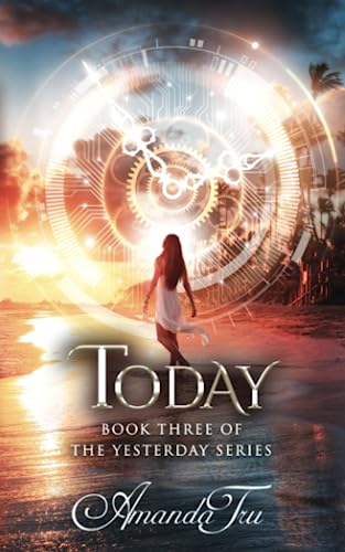 Stock image for Today : Book 3 of the Yesterday Series for sale by Better World Books