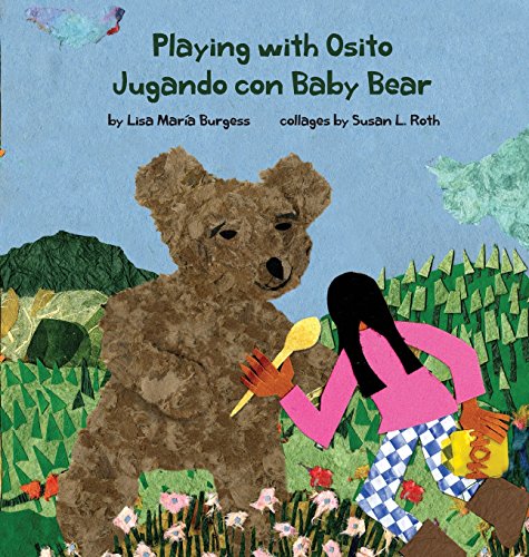 Imagen de archivo de Playing with Osito Jugando con Baby Bear: bilingual English and Spanish (Kids' Books from Here and There) a la venta por Once Upon A Time Books