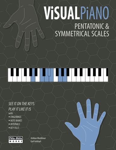 Imagen de archivo de VISUAL PIANO: Pentatonic & Symmetrical Scales (piano series) a la venta por GF Books, Inc.