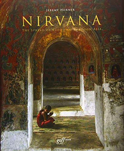 Beispielbild fr Nirvana: The Spread of Buddhism Through Asia zum Verkauf von WorldofBooks