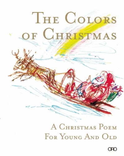 9781939621092: The Colors of Christmas: A Christmas Poem for Young and Old
