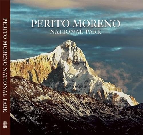 9781939621184: Perito Moreno National Park