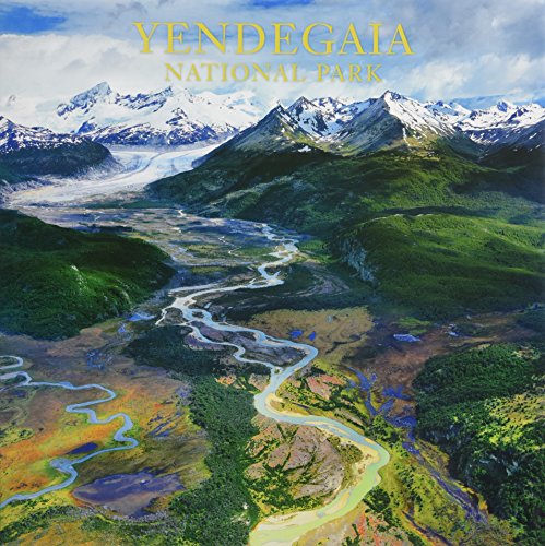 Yendegaia National Park - Douglas Tompkins; Foreword By Sebastián ...