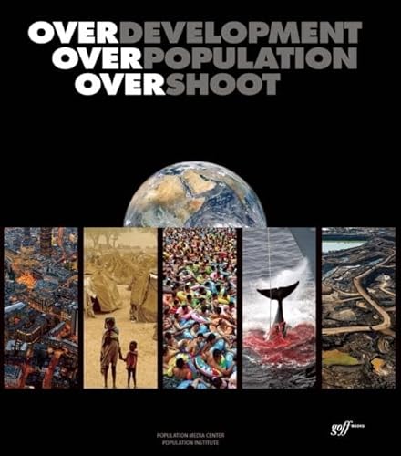 Stock image for Overdevelopment, Overpopulation, Overshoot for sale by Orion Tech