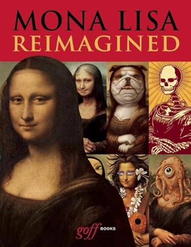 Imagen de archivo de Mona Lisa Reimagined a la venta por ThriftBooks-Atlanta