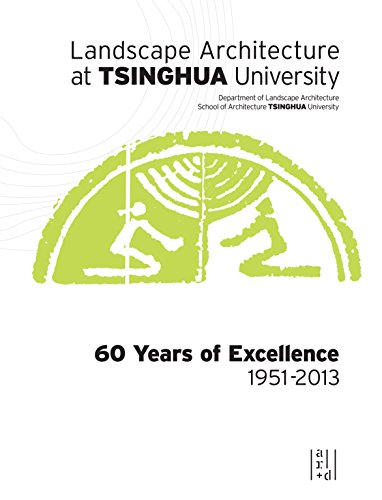 9781939621627: Landscape Architecture at Tsinghua University: 60 Years of Excellence