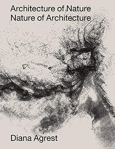 Beispielbild fr Architecture of Nature: Nature of Architecture (ORO EDITIONS) zum Verkauf von Seattle Goodwill
