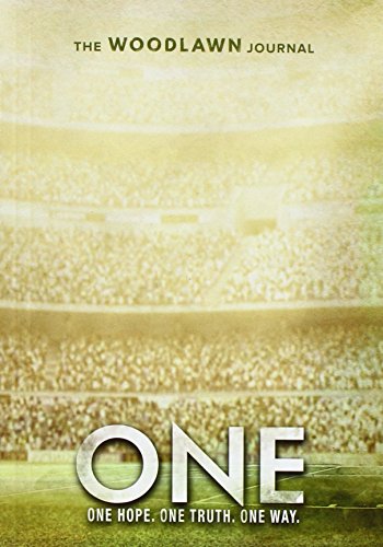 Beispielbild fr One: The Woodlawn Study Journal: One Hope, One Truth, One Way. zum Verkauf von SecondSale