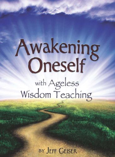 9781939625212: Awakening Oneself: With Ageless Wisdom Teaching