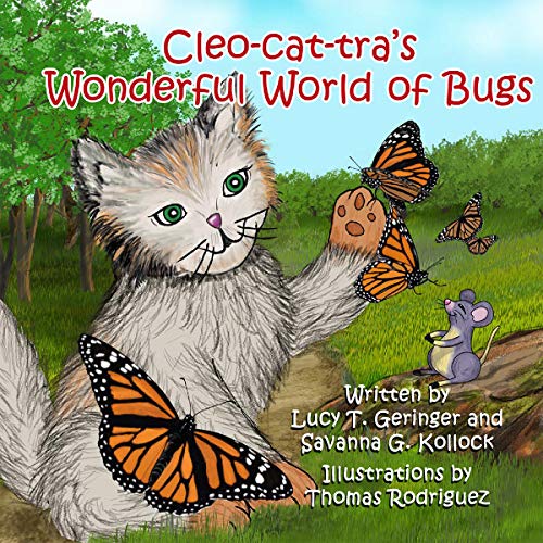 Stock image for Cleo-cat-tra's Wonderful World of Bugs for sale by Irish Booksellers