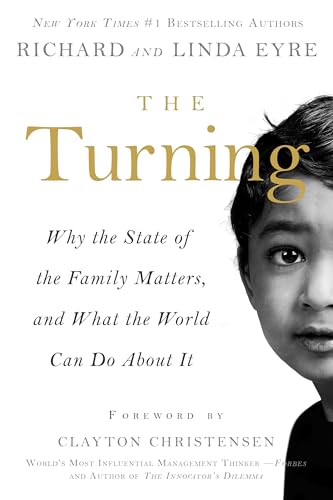 Beispielbild fr The Turning : Why the State of the Family Matters, and What the World Can Do about It zum Verkauf von Better World Books