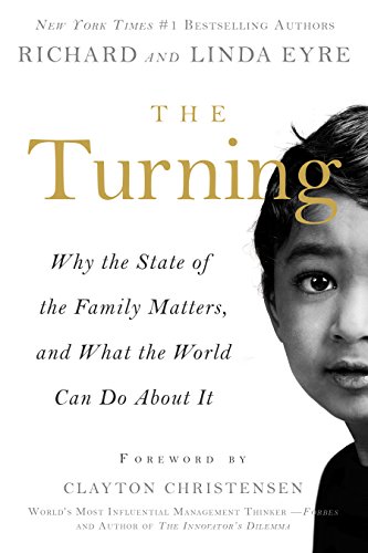 Stock image for The Turning: Why the State of the Family Matters, and What the World Can Do about It for sale by Bayside Books