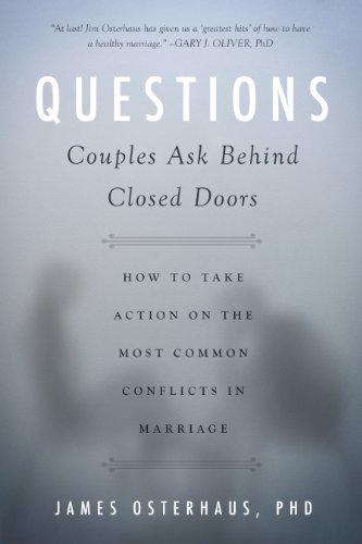 Beispielbild fr Questions Couples Ask Behind Closed Doors: How to Take Action on the Most Common Conflicts in Marriage zum Verkauf von Wonder Book