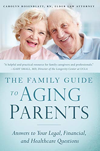 Beispielbild fr The Family Guide to Aging Parents : Answers to Your Legal, Financial, and Healthcare Questions zum Verkauf von Better World Books