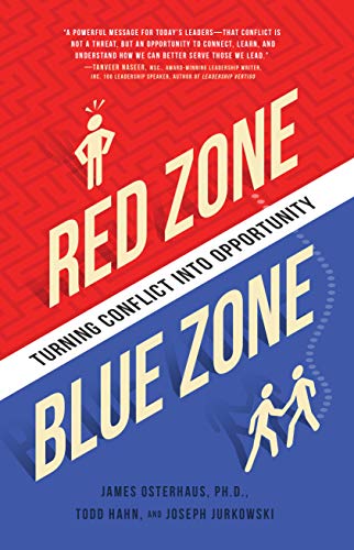 Beispielbild fr Red Zone, Blue Zone: Turning Conflict into Opportunity zum Verkauf von Books From California